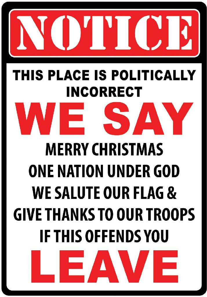 R.EDGE TIN SIGN-POLITICALLY INCORRECT 12IN X 17IN - Gunarama